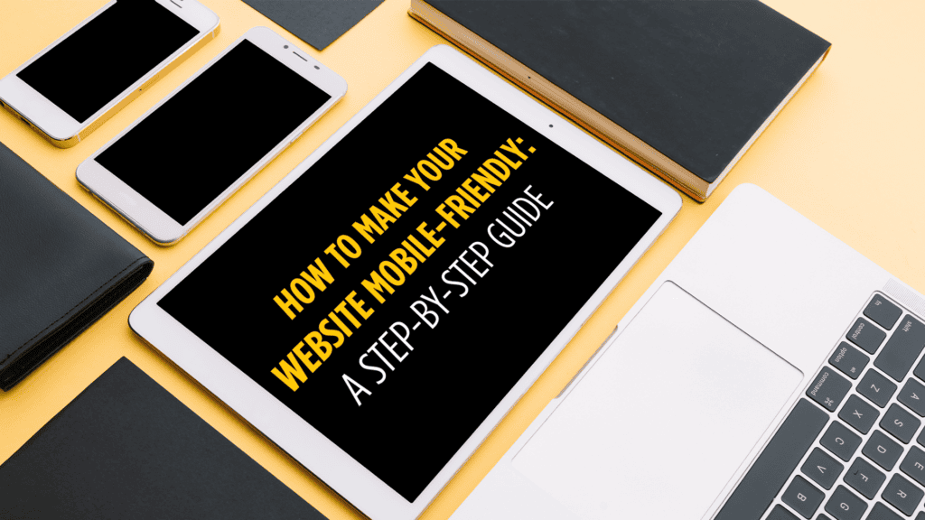 How to Make Your Website Mobile Friendly | Innovate Digital Media